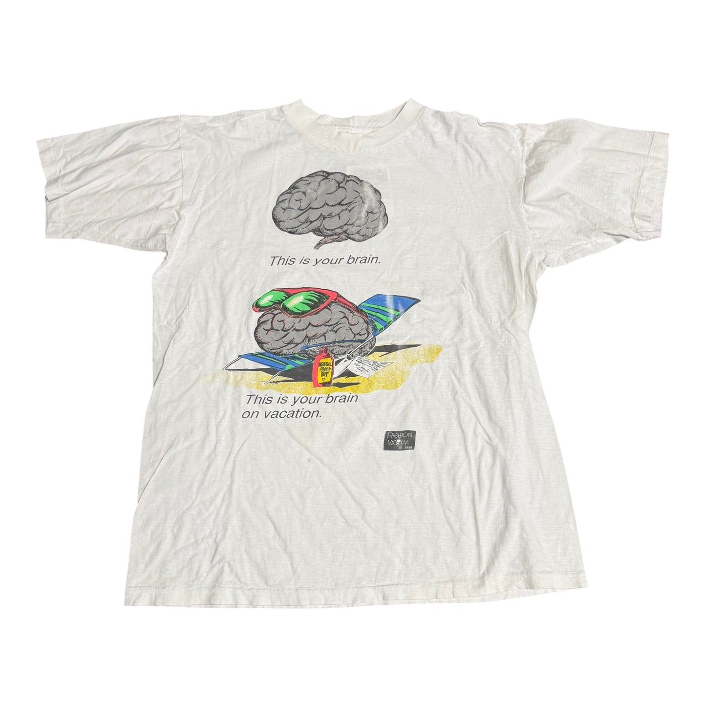 '90 "This Is Your Brain On Vacation" Tee