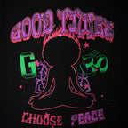 Good Times Choose Peace Tee