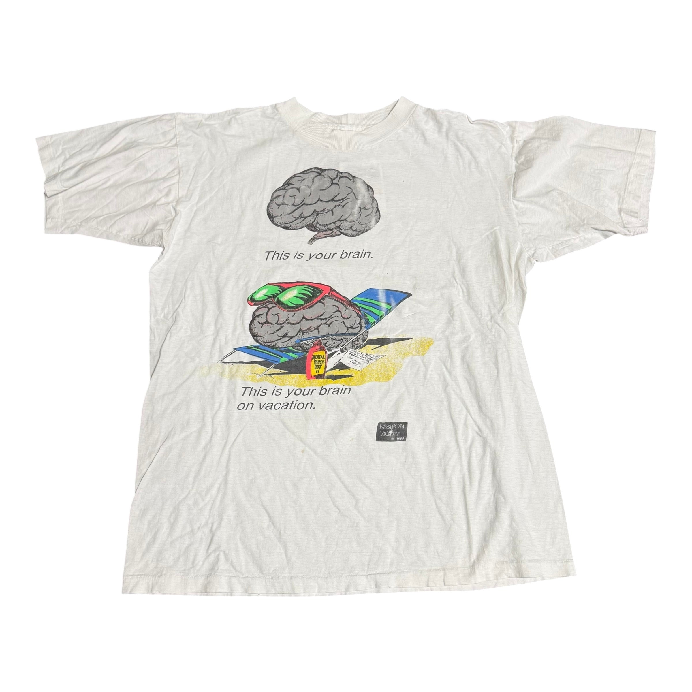 '90 "This Is Your Brain On Vacation" Tee