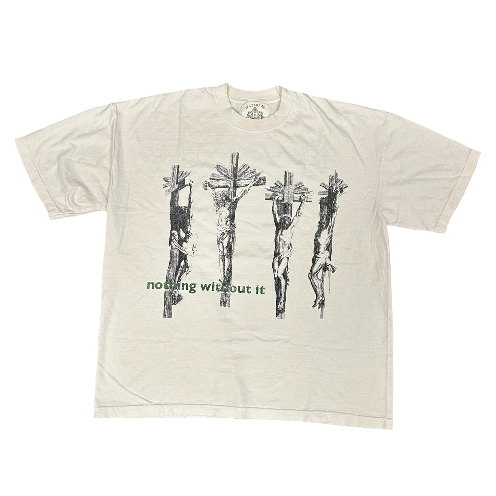 Vertabrae Nothing Without It Jesus Tee
